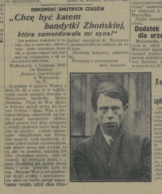 Газета Kurjer Czerwony ад 3 лістапада 1926 года. У лісце ў рэдакцыю нейкі Моталь Сталавіцкі з Ваўкавыска піша, што Збоньскія забілі яго сына і таму ён хоча прысутнічаць на экзекуцыі Яніны - і не проста быць сведкам, а папрацаваць катам і ўласнаручна забіць асуджаную.